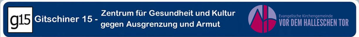 Gitschiner 15 - Zentrum für Gesundheit und Kultur gegen Ausgrenzung und Armut